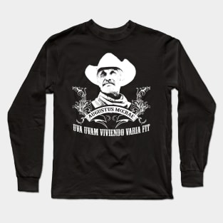 Lonesome dove: Uva uvam viviendo varia fit Long Sleeve T-Shirt